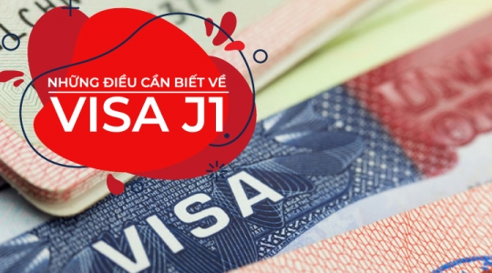 Những Điều Cần Biết Về Visa J1 - Đào Tạo, Thực Tập & Làm Việc Tại Mỹ