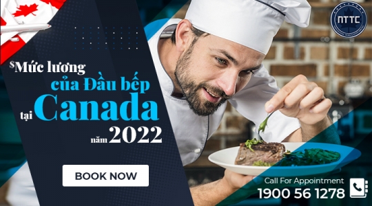 Cập nhật mức lương của đầu bếp tại Canada 2022?